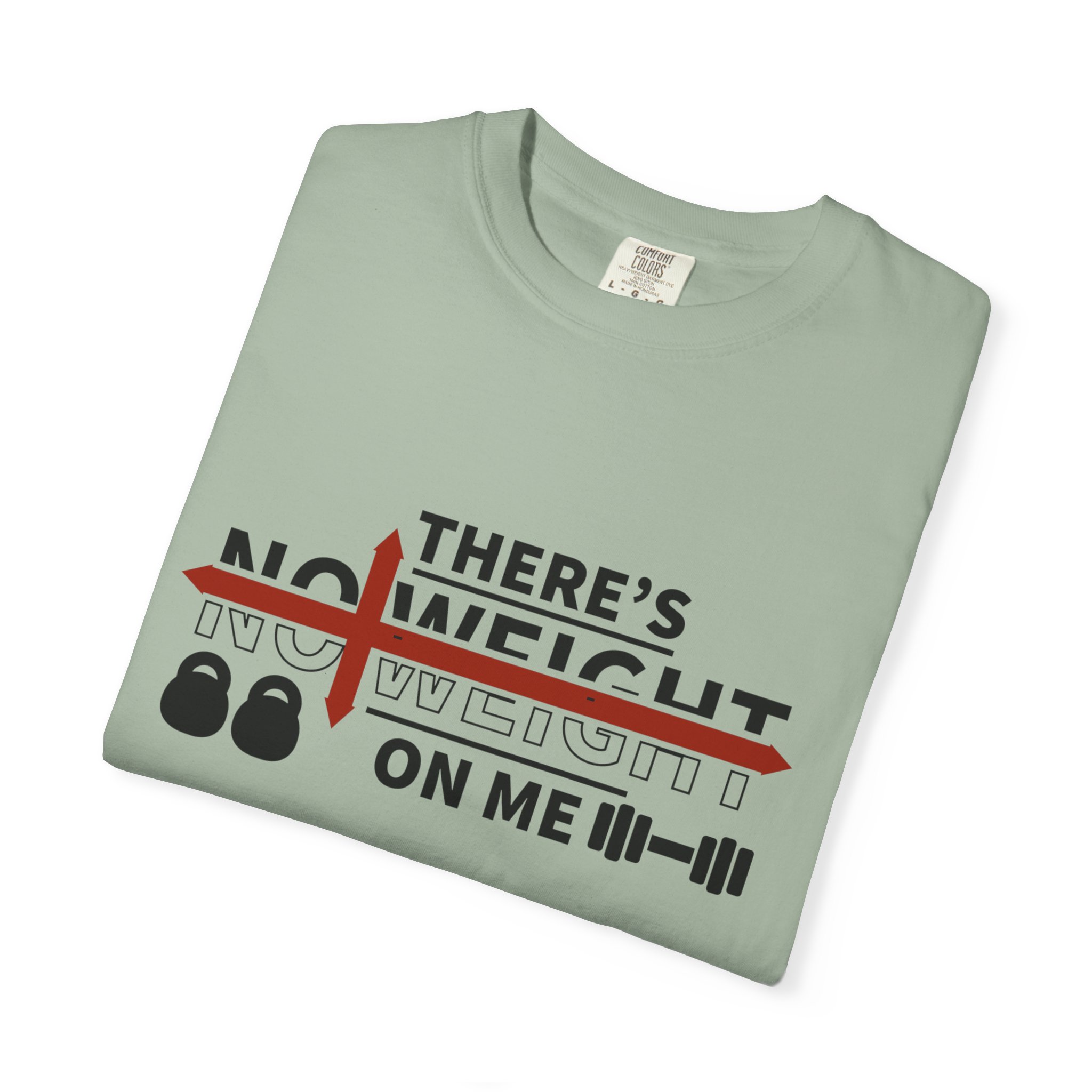 Weightlifting T-Shirt — "There's No Weight On Me" Fitness Gym Tee: Nikonice Letter to my Donor - Image 47