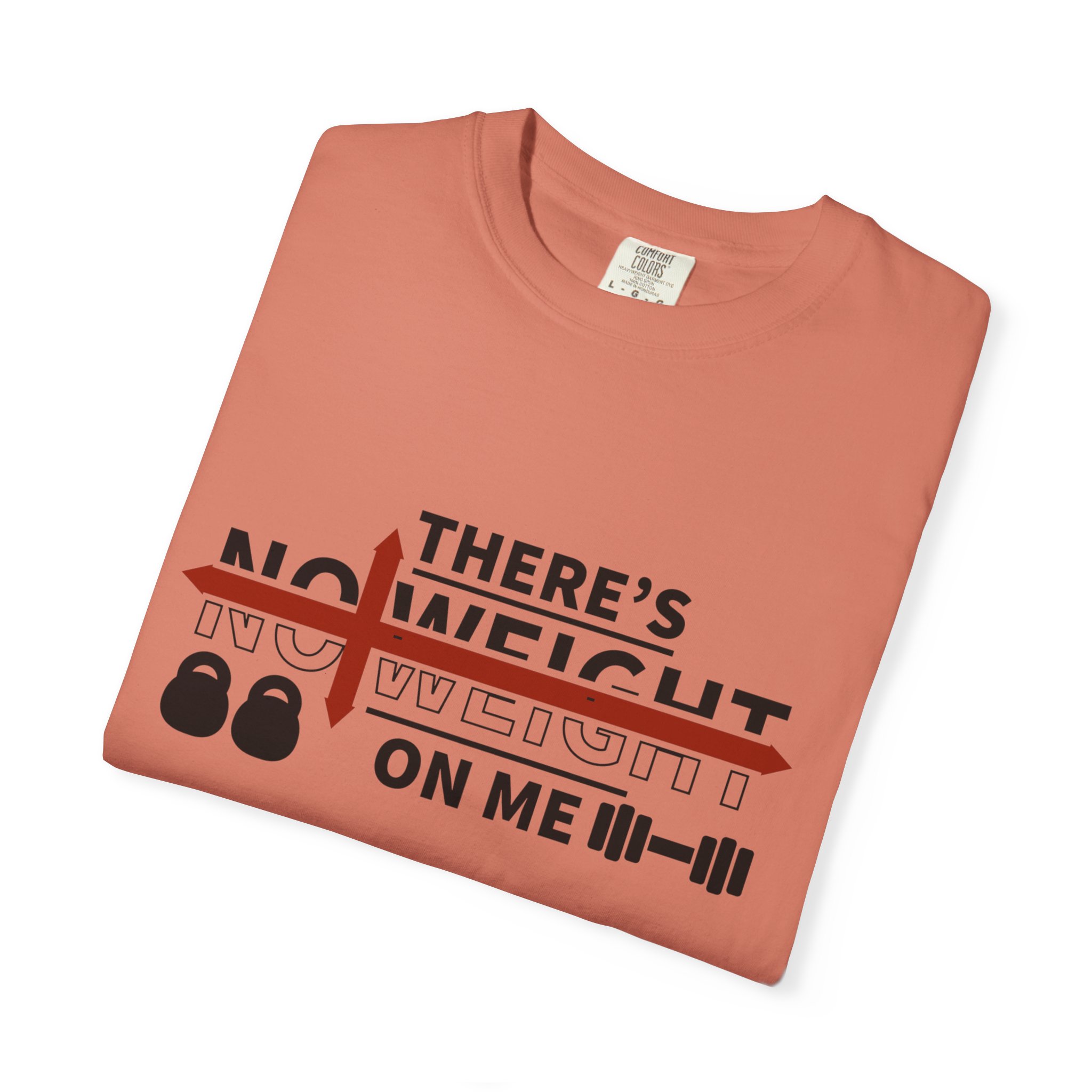 Weightlifting T-Shirt — "There's No Weight On Me" Fitness Gym Tee: Nikonice Letter to my Donor - Image 11
