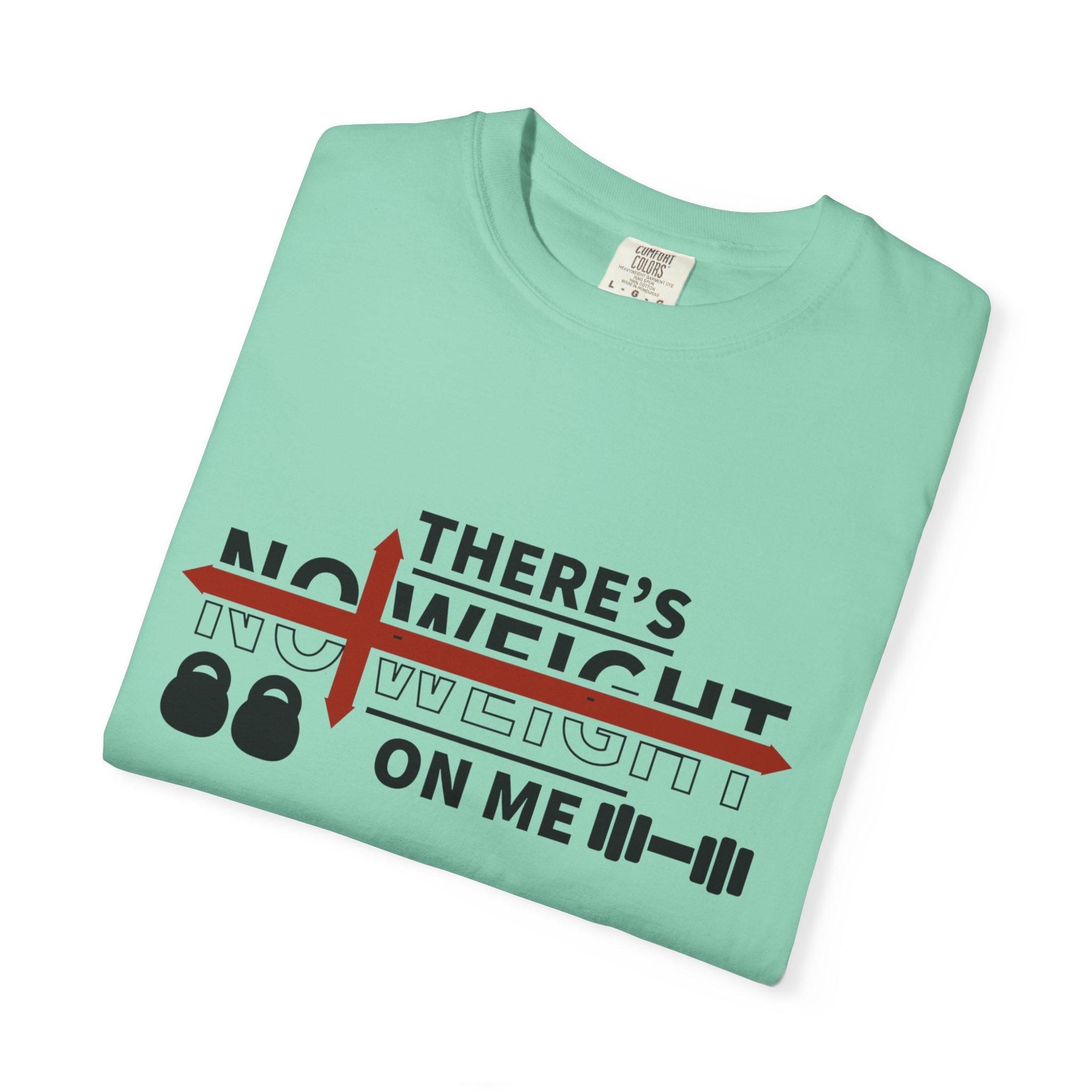 Weightlifting T-Shirt — "There's No Weight On Me" Fitness Gym Tee: Nikonice Letter to my Donor - Image 51