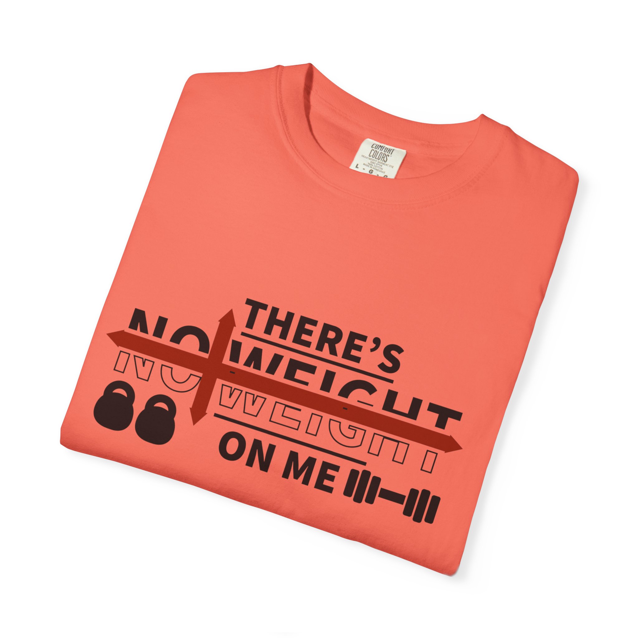 Weightlifting T-Shirt — "There's No Weight On Me" Fitness Gym Tee: Nikonice Letter to my Donor - Image 15