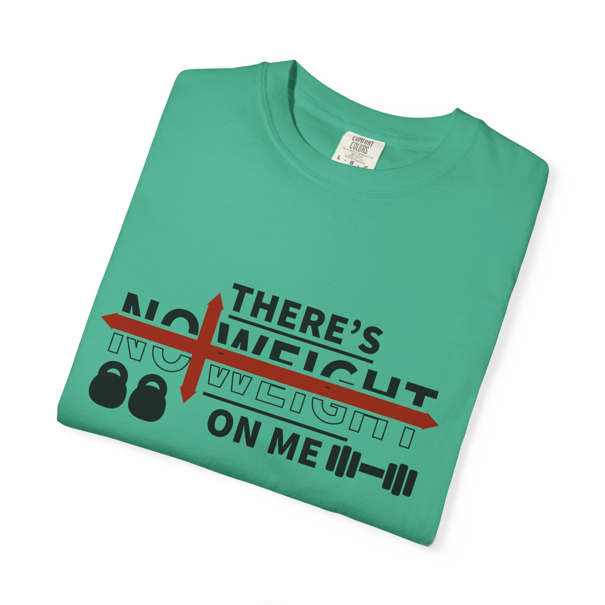 Weightlifting T-Shirt — "There's No Weight On Me" Fitness Gym Tee: Nikonice Letter to my Donor - Image 55