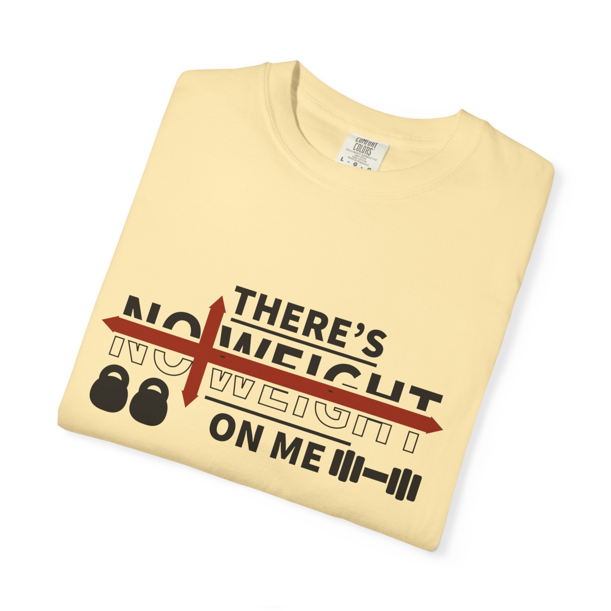 Weightlifting T-Shirt — "There's No Weight On Me" Fitness Gym Tee: Nikonice Letter to my Donor - Image 23