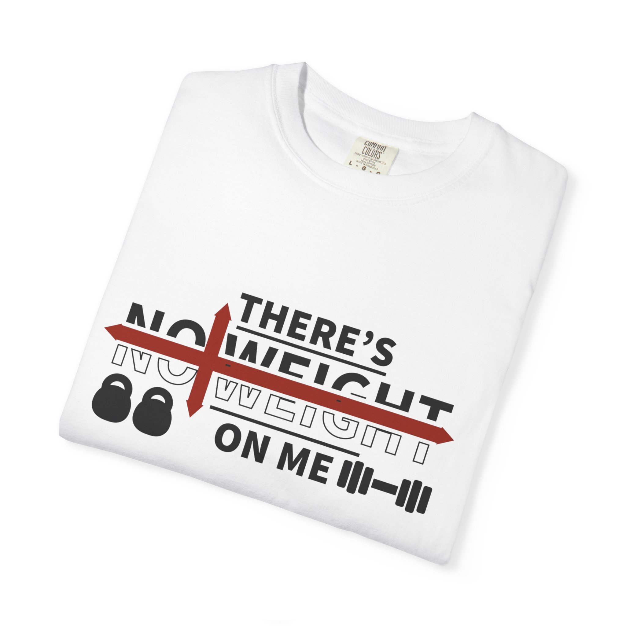 Weightlifting T-Shirt — "There's No Weight On Me" Fitness Gym Tee: Nikonice Letter to my Donor - Image 3
