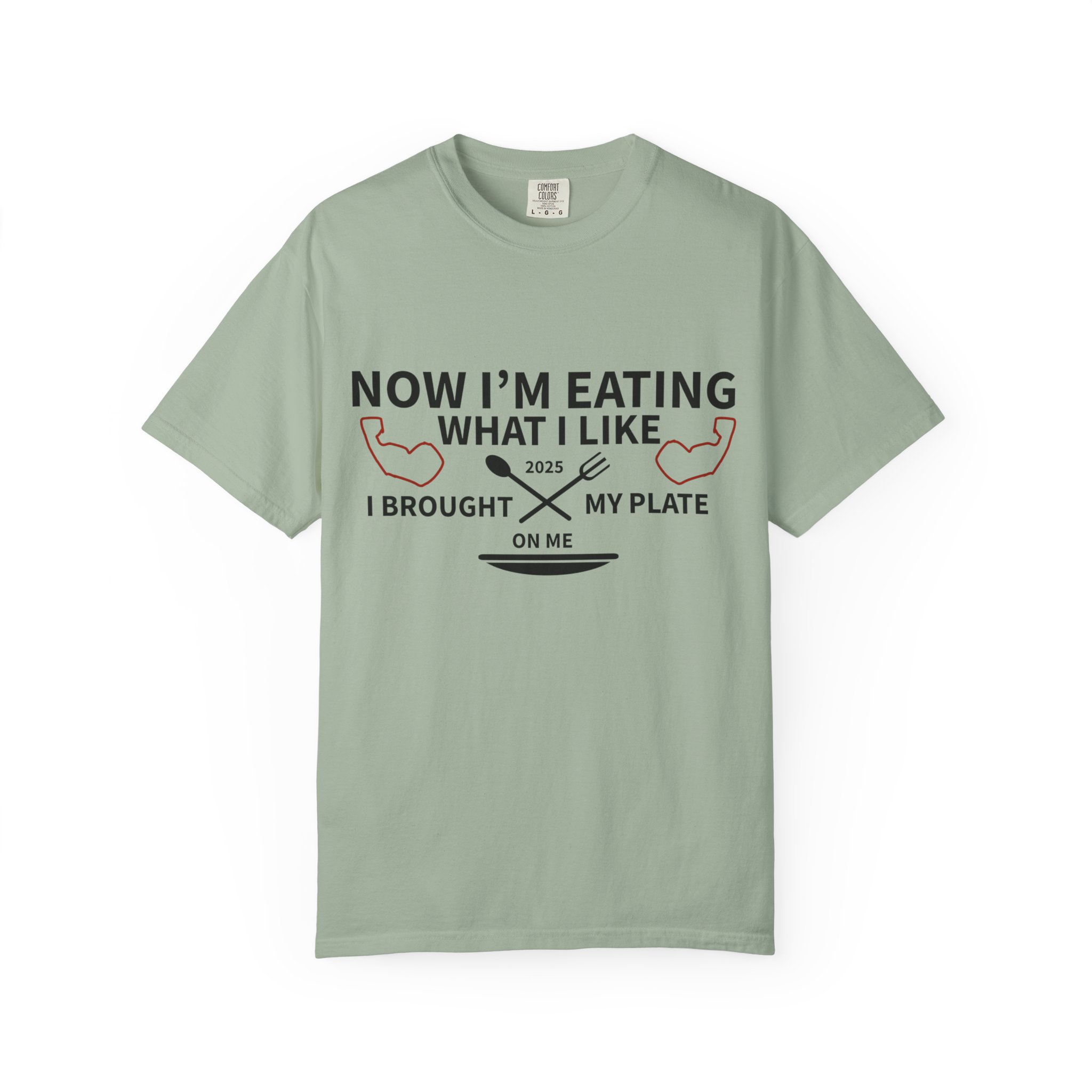 T-Shirt — "Now I’m Eating What I Like, I Brought My Plate" Funny Foodie Tee Nikonice Letter to my Donor - Image 37